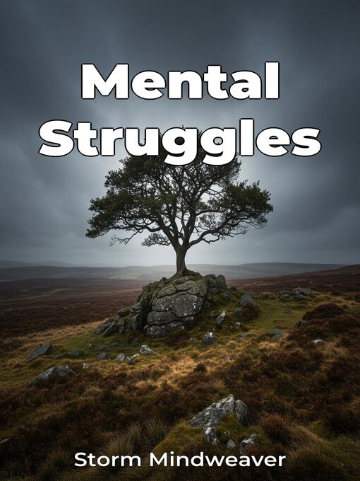 Title details for Mental Struggles by Storm Mindweaver - Available